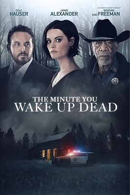 The Minute You Wake Up Dead 2022 English Hd 28004 Poster.jpg
